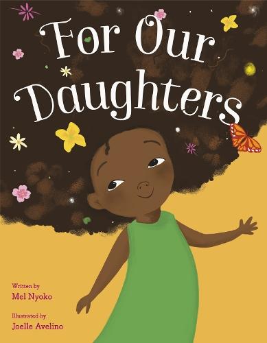For Our Daughters  by Mel Nyoko at Abbey's Bookshop, 