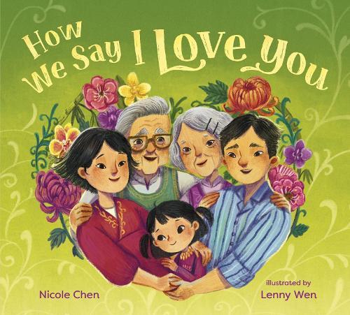 How We Say I Love You  by Nicole Chen at Abbey's Bookshop, 