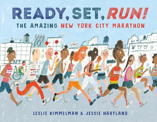 Ready, Set, Run!: The Amazing New York City Marathon  by Leslie Kimmelman at Abbey's Bookshop, 
