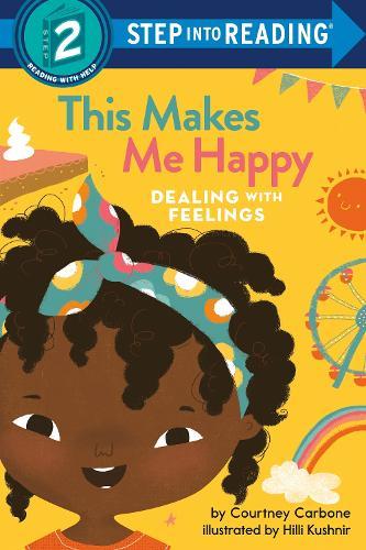 This Makes Me Happy: Dealing With Feelings  by Courtney Carbone at Abbey's Bookshop, 
