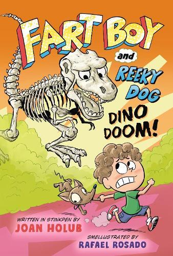 Fart Boy and Reeky Dog: Dino Doom!  by Joan Holub at Abbey's Bookshop, 