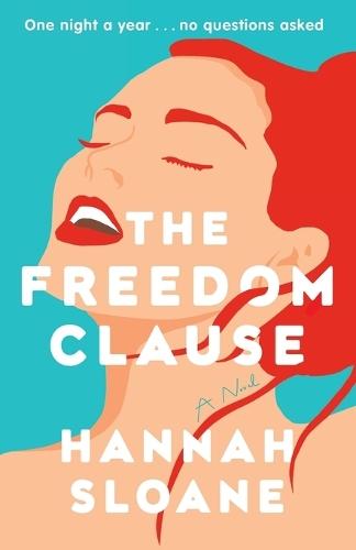The Freedom Clause  by Hannah Sloane at Abbey's Bookshop, 