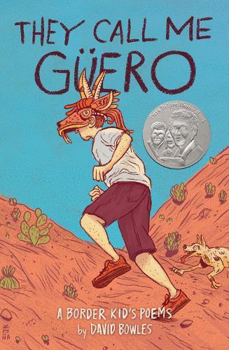 They Call Me Güero: A Border Kid's Poems  by David Bowles at Abbey's Bookshop, 