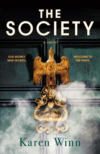 The Society: A Novel  by Karen Winn at Abbey's Bookshop, 