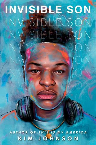 Invisible Son  by Kim Johnson at Abbey's Bookshop, 