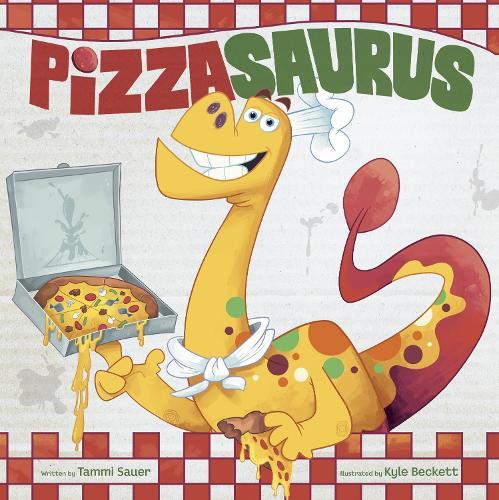 Pizzasaurus  by Tammi Sauer at Abbey's Bookshop, 