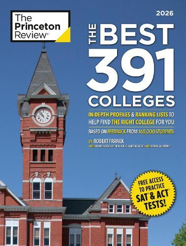 The Best 391 Colleges, 2026: In-Depth Profiles & Ranking Lists to Help Find the Right College For You  by Robert Franek at Abbey's Bookshop, 