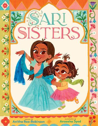Sari Sisters  by Anitha Rao-Robinson at Abbey's Bookshop, 