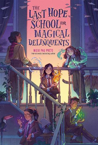 The Last Hope School for Magical Delinquents  by Nicki Pau Preto at Abbey's Bookshop, 