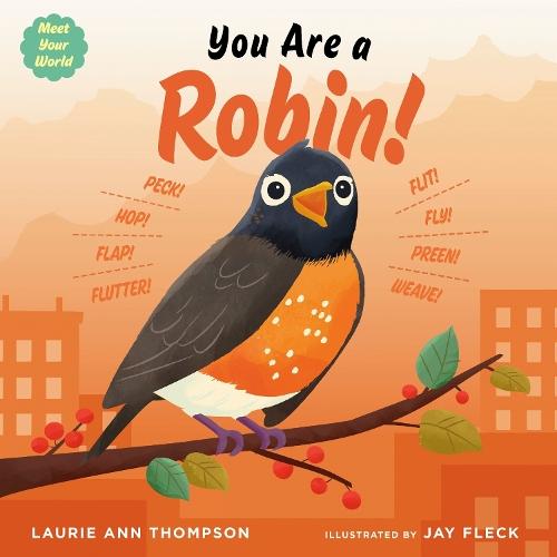 You Are a Robin!  by Laurie Ann Thompson at Abbey's Bookshop, 