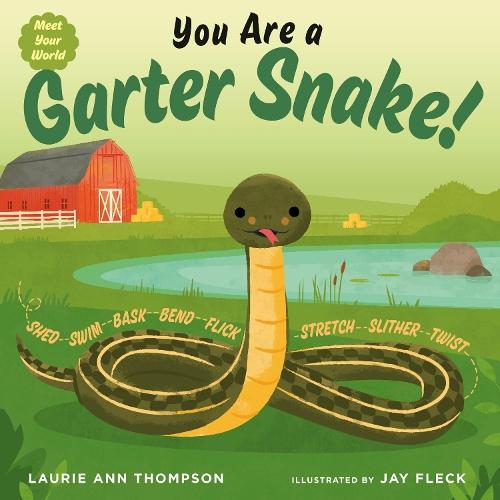 You Are a Garter Snake!  by Laurie Ann Thompson at Abbey's Bookshop, 