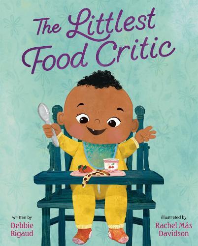 The Littlest Food Critic  by Debbie Rigaud at Abbey's Bookshop, 