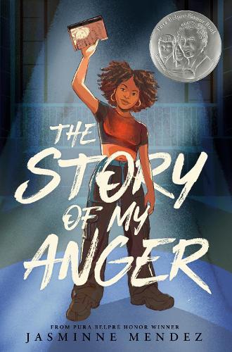 The Story of My Anger  by Jasminne Mendez at Abbey's Bookshop, 