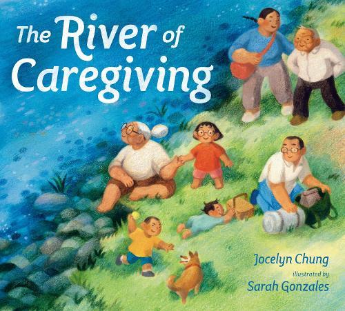 The River of Caregiving  by Jocelyn Chung at Abbey's Bookshop, 