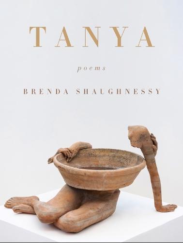 Tanya: Poems  by Brenda Shaughnessy at Abbey's Bookshop, 