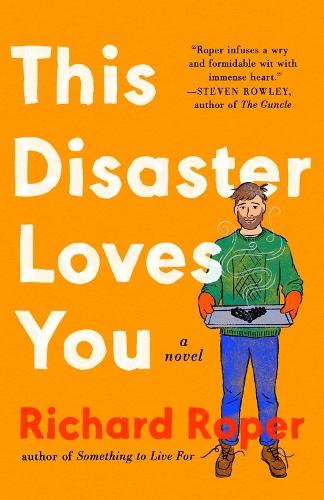 This Disaster Loves You  by Richard Roper at Abbey's Bookshop, 