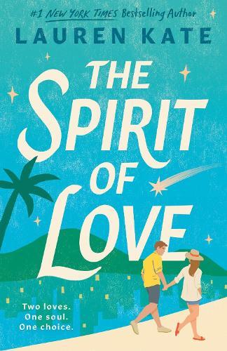 The Spirit of Love  by Lauren Kate at Abbey's Bookshop, 