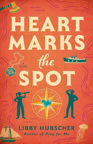 Heart Marks the Spot  by Libby Hubscher at Abbey's Bookshop, 
