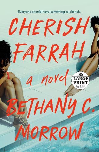 Cherish Farrah: A Novel  by Bethany C. Morrow at Abbey's Bookshop, 