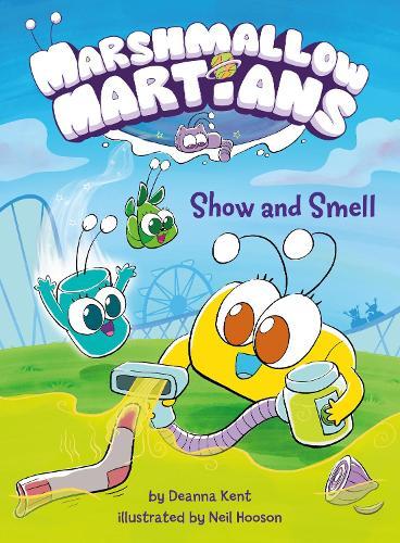 Marshmallow Martians: Show and Smell  by Deanna Kent at Abbey's Bookshop, 