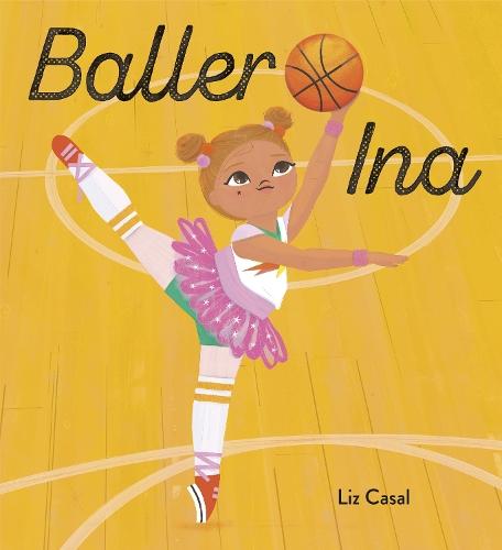Baller Ina  by Liz Casal at Abbey's Bookshop, 