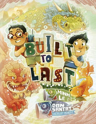 Built to Last  by Minh Lê at Abbey's Bookshop, 