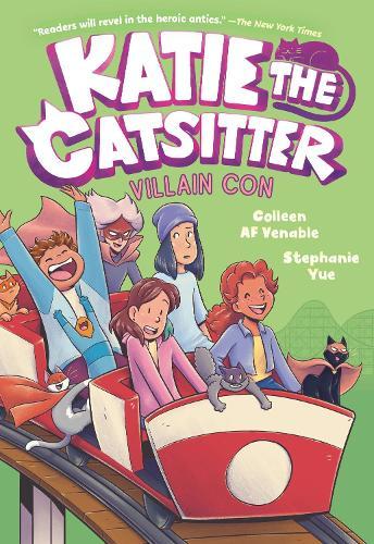 Katie the Catsitter 5: Villain Con: (A Graphic Novel)  by Colleen AF Venable at Abbey's Bookshop, 