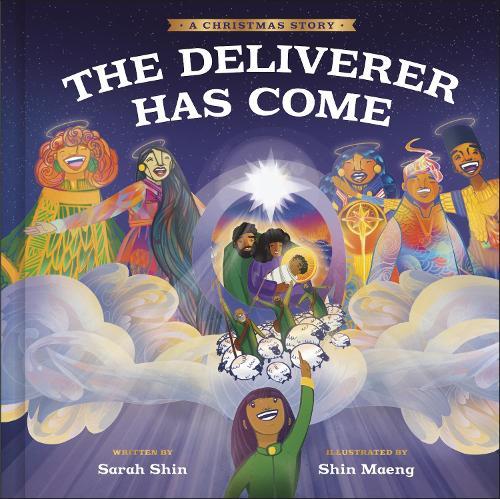 The Deliverer Has Come: A Christmas Story  by Sarah Shin at Abbey's Bookshop, 