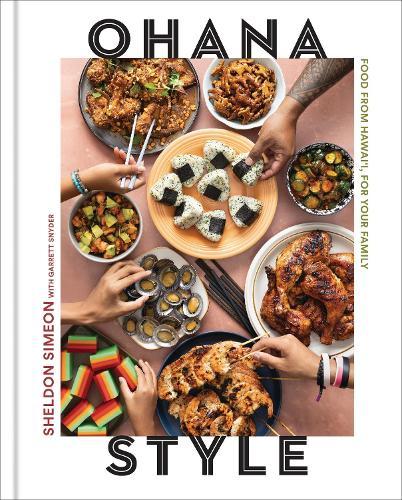 Ohana Style: Food from Hawai'i, for Your Family  by Sheldon Simeon at Abbey's Bookshop, 