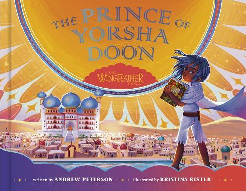 The Prince of Yorsha Doon  by Andrew Peterson at Abbey's Bookshop, 