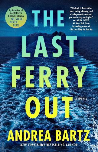 The Last Ferry Out: A Novel  by Andrea Bartz at Abbey's Bookshop, 