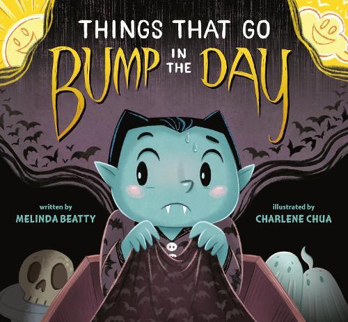 Things that Go Bump in the Day  by Melinda Beatty at Abbey's Bookshop, 