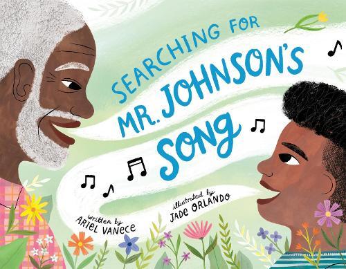 Searching for Mr. Johnson's Song  by Ariel Vanece at Abbey's Bookshop, 