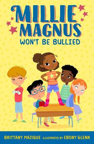 Millie Magnus Won't Be Bullied  by Brittany Mazique at Abbey's Bookshop, 