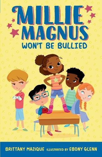 Millie Magnus Won't Be Bullied  by Brittany Mazique at Abbey's Bookshop, 