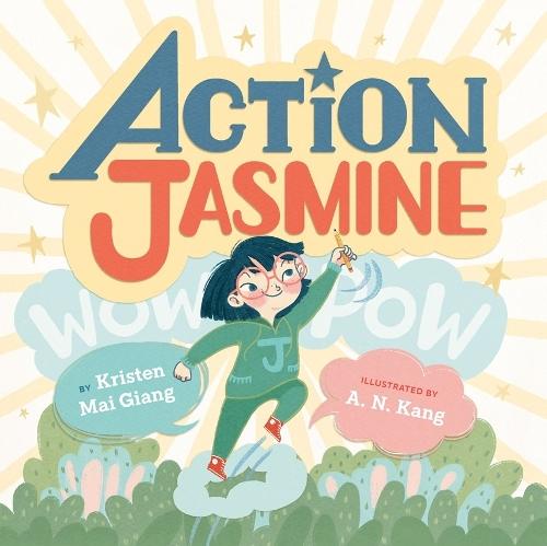 Action Jasmine  by Kristen Mai Giang at Abbey's Bookshop, 