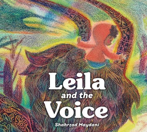 Leila and the Voice  by Shahrzad Maydani at Abbey's Bookshop, 