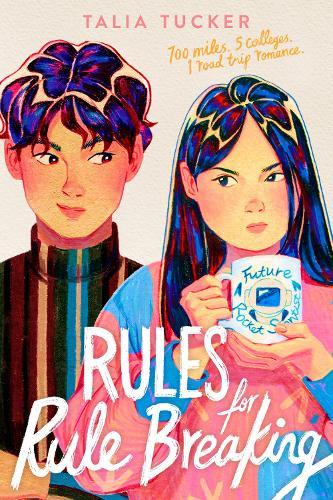 Rules for Rule Breaking  by Talia Tucker at Abbey's Bookshop, 