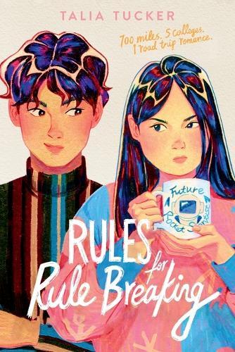 Rules for Rule Breaking  by Talia Tucker at Abbey's Bookshop, 