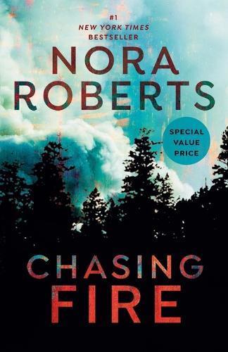 Chasing Fire  by Nora Roberts at Abbey's Bookshop, 