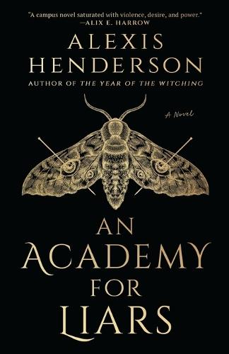 An Academy for Liars  by Alexis Henderson at Abbey's Bookshop, 