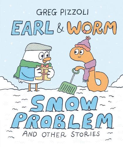 Earl & Worm #3: Snow Problem and Other Stories  by Greg Pizzoli at Abbey's Bookshop, 