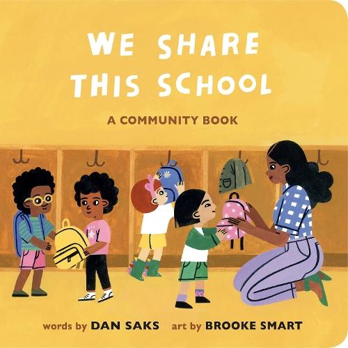 We Share This School: A Community Book  by Dan Saks at Abbey's Bookshop, 