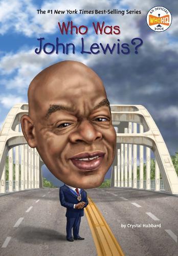 Who Was John Lewis?  by Crystal Hubbard at Abbey's Bookshop, 