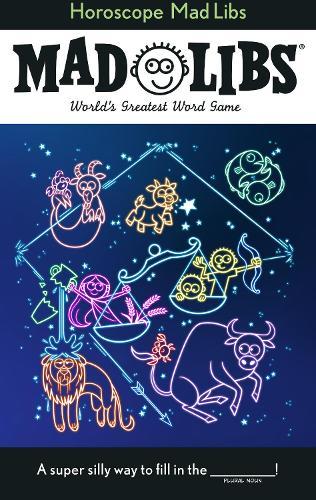 Horoscope Mad Libs: World's Greatest Word Game  by Billy Merrell at Abbey's Bookshop, 
