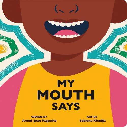 My Mouth Says  by Ammi-Joan Paquette at Abbey's Bookshop, 