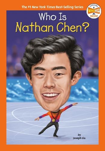 Who Is Nathan Chen?  by Joseph Liu at Abbey's Bookshop, 