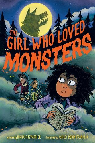 The Girl Who Loved Monsters  by Insha Fitzpatrick at Abbey's Bookshop, 