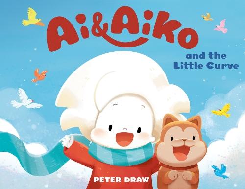 Ai & Aiko and the Little Curve  by Peter Draw at Abbey's Bookshop, 