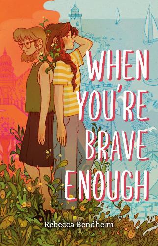 When You're Brave Enough  by Rebecca Bendheim at Abbey's Bookshop, 